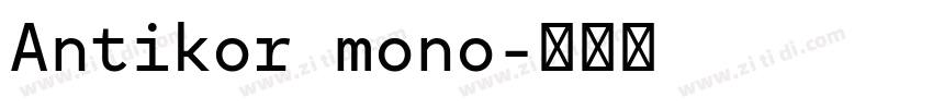 Antikor mono字体转换